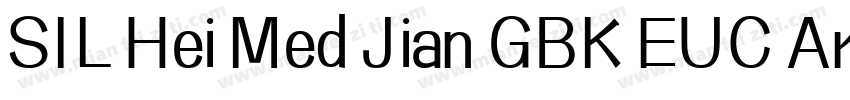 SIL Hei Med Jian GBK EUC Arial U字体转换